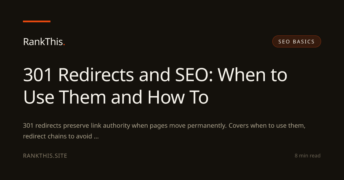 301 Redirects and SEO: When to Use Them and How To
