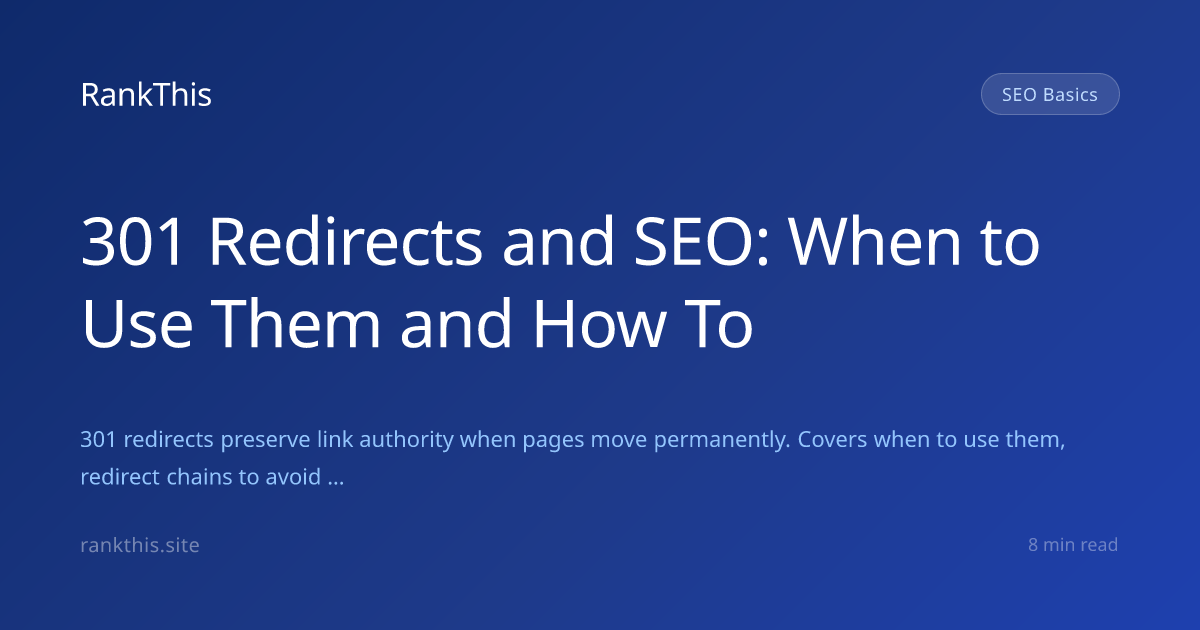 301 Redirects and SEO: When to Use Them and How To