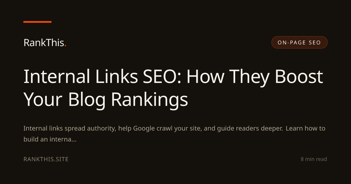 Internal Links SEO: How They Boost Your Blog Rankings